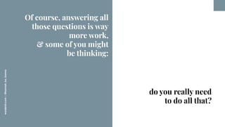 worderist.com
|
@hannah_bo_banna
do you really need
to do all that?
Of course, answering all
those questions is way
more w...